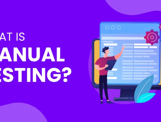 Illustration Featured Image of a blog Manual Testing Tutorial with a written text What is Manual Testing?